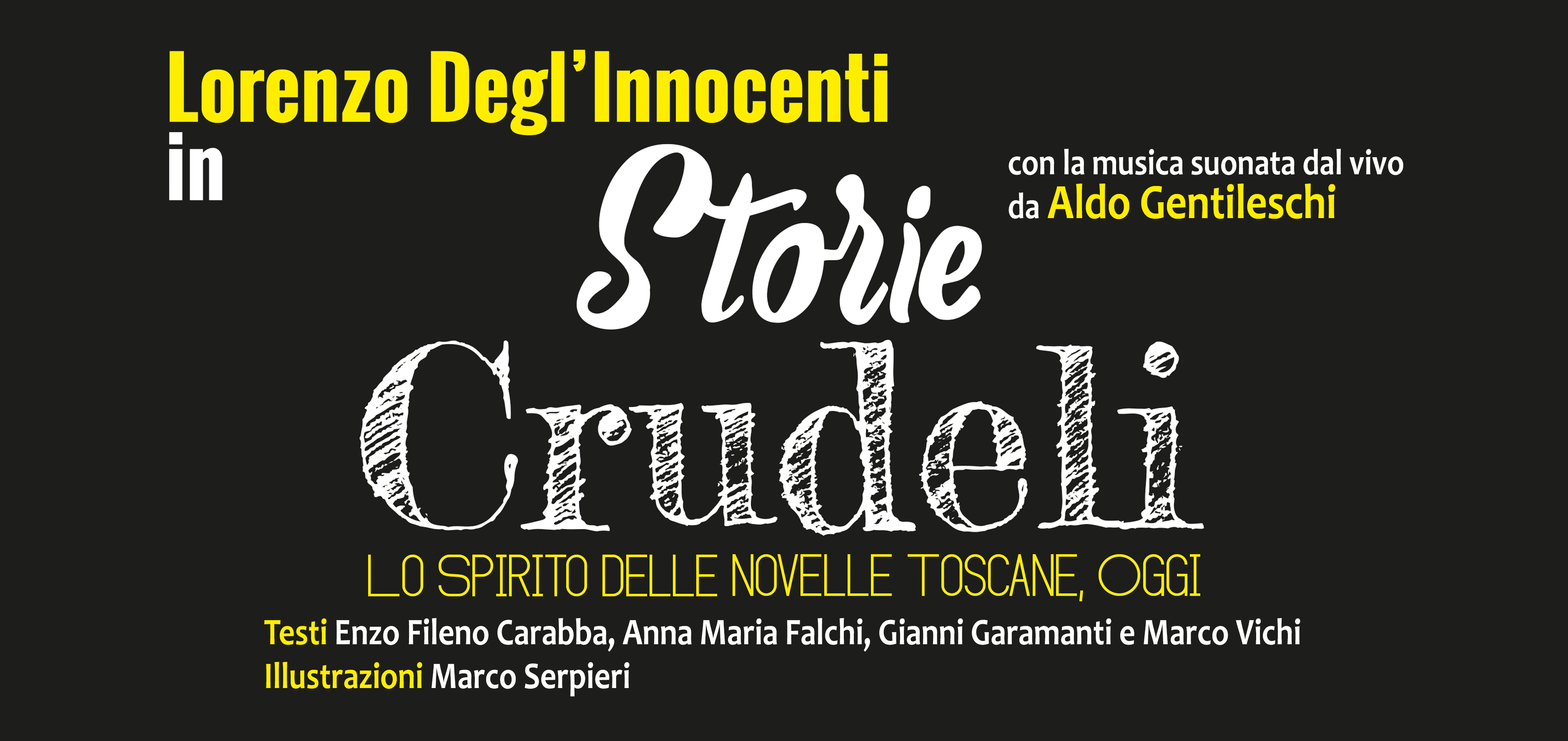«Storie crudeli – Lo spirito delle novelle toscane, oggi» (evento MUNAR)