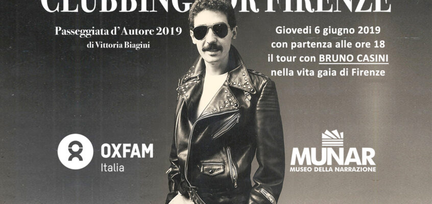 Bruno Casini: «Clubbing for Firenze» (evento MUNAR)