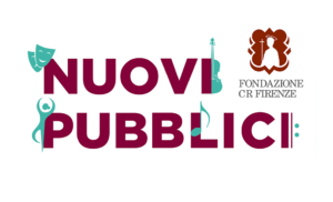 Nuovi Pubblici 2018 Fondazione CR Firenze