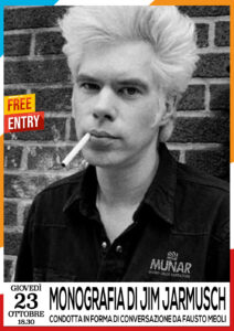 Jim Jarmusch, monografia in forma di conversazione @ Museo della Narrazione - APS