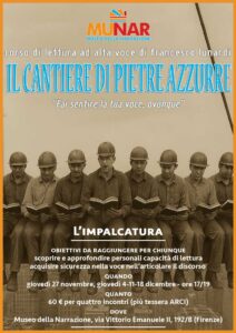 L'impalcatura - Il cantiere di Pietre azzurre @ Museo della Narrazione - APS