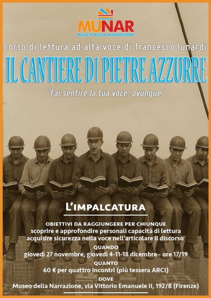Locandina Impalcatura Cantiere Pietre azzurre Corso Lettura alta voce - Francesco Lunardi