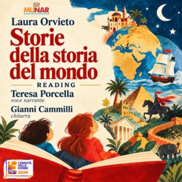 Banner Eredità delle Donne_LauraOrvieto Laura Orvieto Storie della Storia del Mondo Teresa Porcella Gianni Cammilli